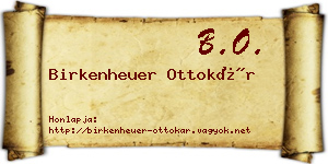 Birkenheuer Ottokár névjegykártya